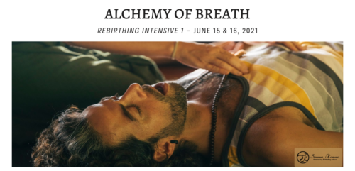 REBIRTHING INTENSIVE I_ ALCHEMY OF BREATH