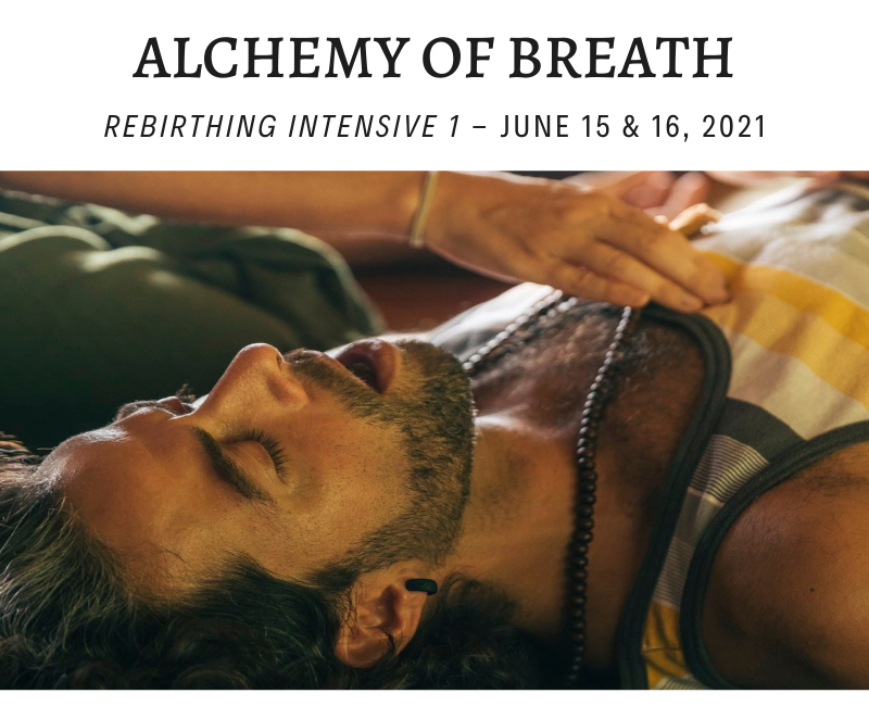 REBIRTHING INTENSIVE I_ ALCHEMY OF BREATH